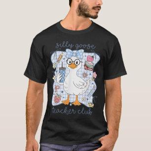 T-shirt Club de professeur d'oie idiote Retour à l'école D