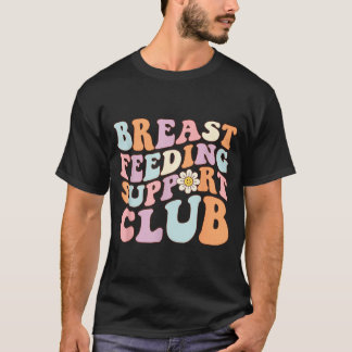 T-shirt Club de soutien à l'allaitement maternel pour la l