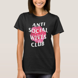T-shirt Club des femmes anti-sociales Fête des mères