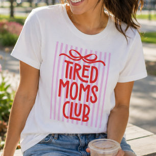 T-shirt Club des mamans fatiguées et drôles Rayures roses 