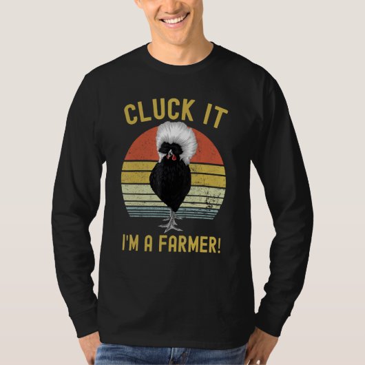 T-shirt Cluck It Funny Polish Chicken Farmer (Devant)