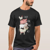 T-shirt Cluck Oink Baa Moo Poulet De Poule Cochon Mouton V (Devant)