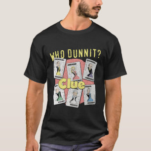 T-shirt Clue À Qui Dunnit