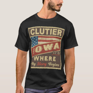 T-shirt CLUTIER, IA C'est là que mon histoire commence