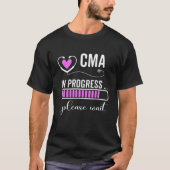 T-shirt CMA En Cours S'Il Vous Plaît Attendre CMA Funny N (Devant)