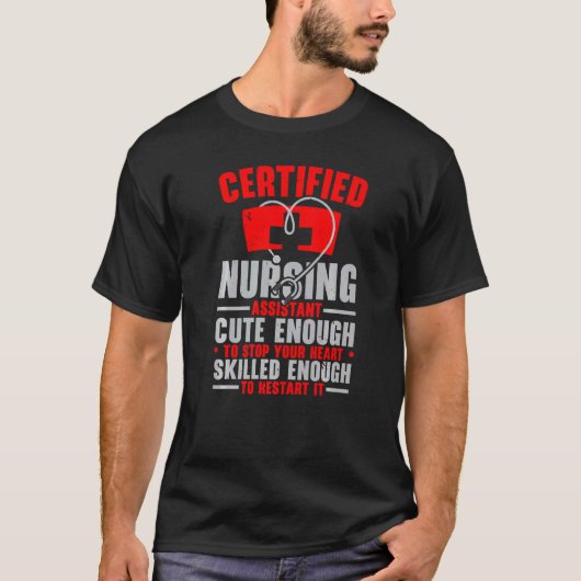 T-shirt CNA Certified Nursing Assistant Medical Hospital (Devant)
