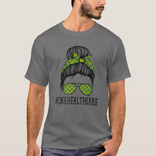 T-shirt Cna Healthcare Women Messy Bun St Patrick's Day Sh