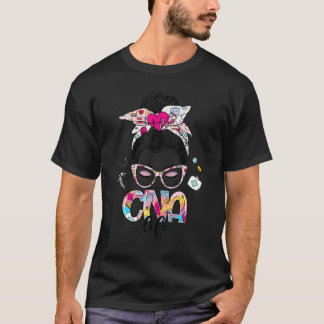 T-shirt Cna Life Messy Bun Cheveux Stethoscope Heartbeat R