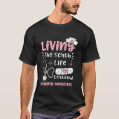 T-shirt Cna Vivre Le Scrub Life Certified Nursing Assist (Devant)