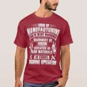 T-shirt CNC Machinist Lord De La Machine De Fabrication (Devant)
