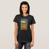 T-shirt Cnc Machinist Metalworker Machining Cnc Programmat (Devant entier)
