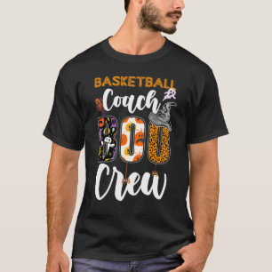 T-shirt Coach Basketball Boach Crew Ghost Funny Halloween