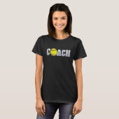 T-shirt Coach Coach de softball Coaching Coaching Coaching (Devant entier)