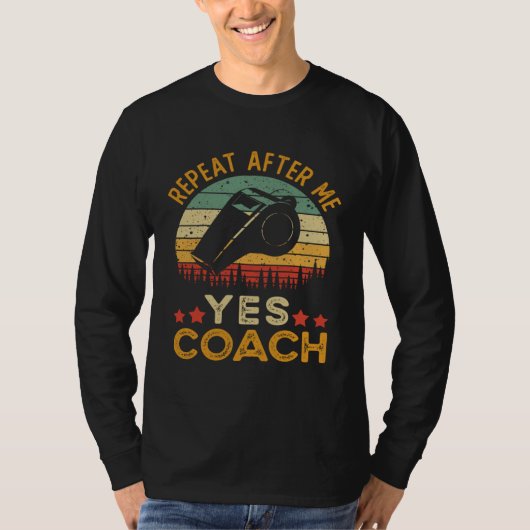 T-shirt Coach  Repeat After Me Yes Coach (Devant)