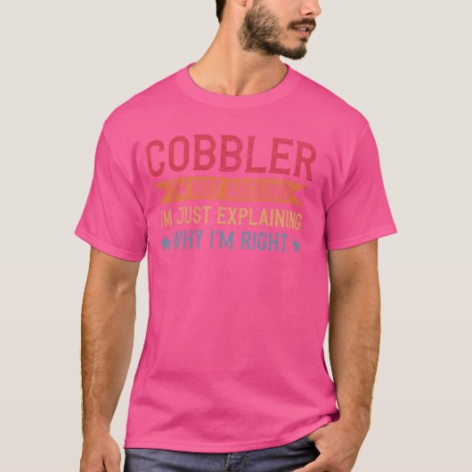 T-shirt Cobbler de citation de profession amusante (Devant)