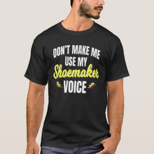 T-shirt Cobleur Voix Chaussure Cordwa Cobbler Chaussures