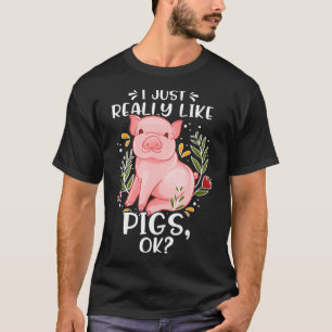 T-shirt Cochon J'Aime Vraiment Cochons Ok Cochon Amateurs