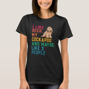 T-shirt Cockapoo Dog Owner Beer Cockapoo