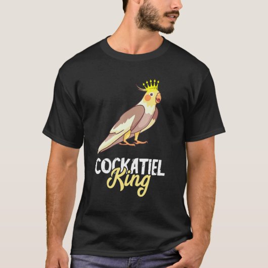 T-shirt Cockatiel King Crown Cockatoo Propriétaire d'oisea (Devant)