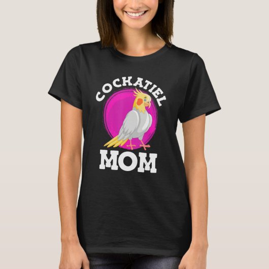 T-shirt Cockatiel Mom Bird Parakeets Mommy Bird Women (Devant)