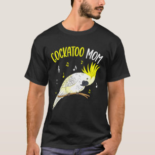 T-shirt Cockatoo Maman Parrot Oiseaux Femmes