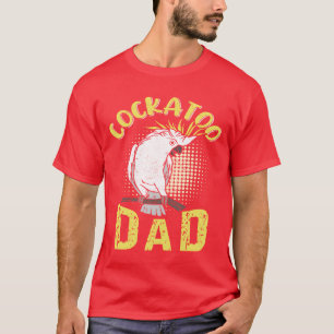 T-shirt Cockatoo Papa Amateur d'oiseaux Parrot Hommes cade