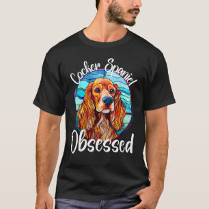 T-shirt Cocker Spaniel Obsédé Chien Maman Chien Chiot Colo