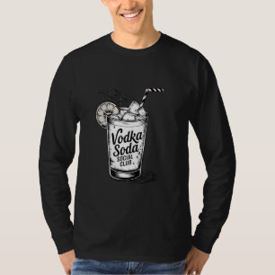 T-shirt Cocktail amusant Boire Vodka Soda Social Club
