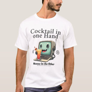 T-shirt Cocktail dans une main, souris dans l'autre