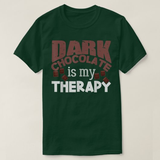 T-shirt Cocoa Saying Joke Dessert Baking Dark Chocolate 9 (Design devant)