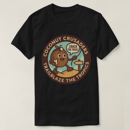 T-shirt Coconut Crusaders Trailblaze The Tropics (Design devant)