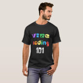 T-shirt Codage 101 pour les codeurs qui ont des vibrations (Devant entier)