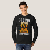 T-shirt Codage Alimenté Par Energy Drinks Code Coder Progr (Devant entier)