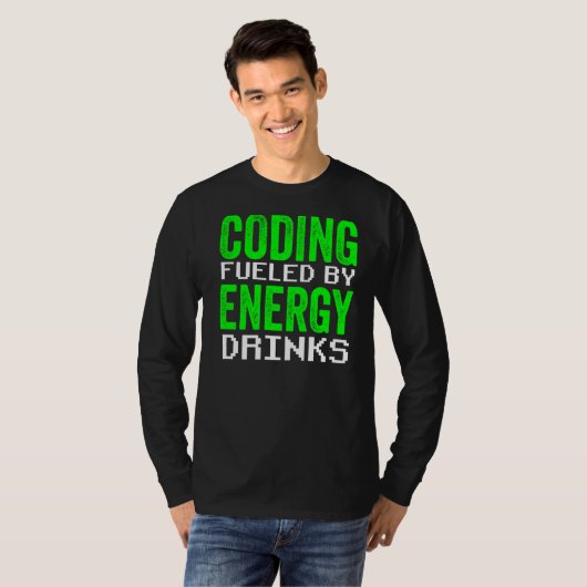 T-shirt Codage Alimenté Par Energy Drinks Code Programmer (Devant entier)