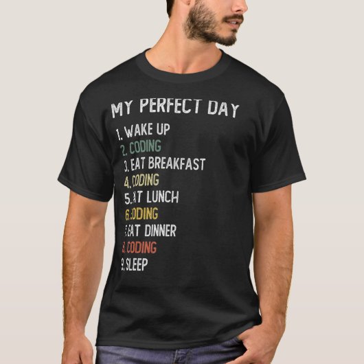 T-shirt Codage de jour parfait Hommes garçons Ado Coding (Devant)
