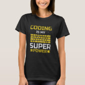 T-shirt Codage Est Mon Codeur Coder Code Programmateur Sup (Devant)
