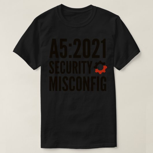 T-shirt Codage sécurisé OWASP A5 2021 - Erreur de configur (Design devant)