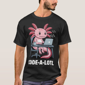 T-shirt Code-Alotl Drôle Axolotl Pour