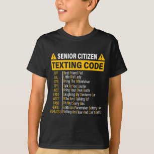 T-shirt Code de SMS pour personnes âgées Cool Drôle Person