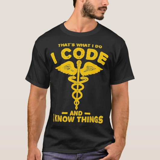 T-shirt Code drôle et savoir cela codeur médical clinique  (Devant)