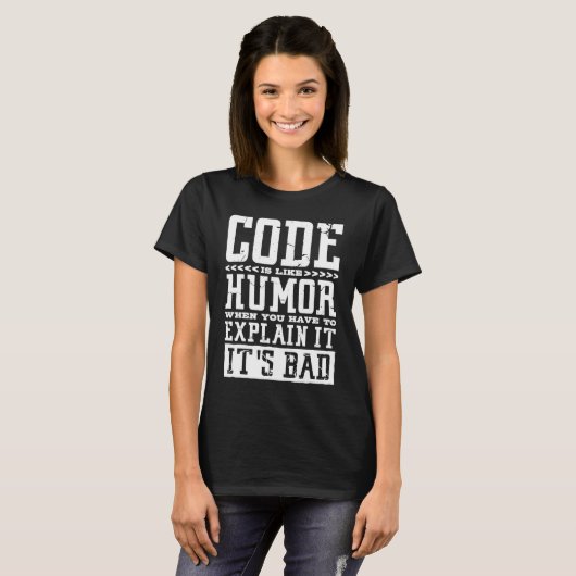 T-shirt Code Is Like Humor Computer Code Coder and Program (Devant entier)