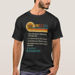 T-shirt Code oncle Première règle est amusant Est obligato