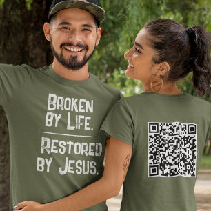 T-shirt Code QR Brisé par la vie Restauré par Jésus Écritu