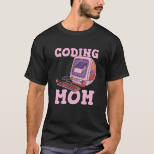 T-shirt Coder Maman Coding Software Developer Programmatio