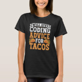 T-shirt Coder  Taco  Coding Mexican Food for Programmer  4 (Devant)