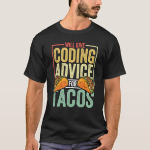 T-shirt Coder Taco Coding Nourriture mexicaine pour progra