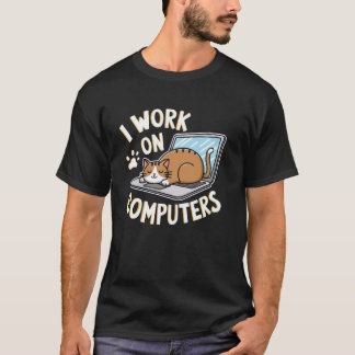 T-shirt Codeur drôle Je travaille sur des ordinateurs Amat