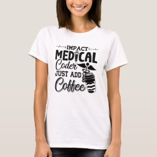 T-shirt Codeur Médicale Ajoutez simplement un code program