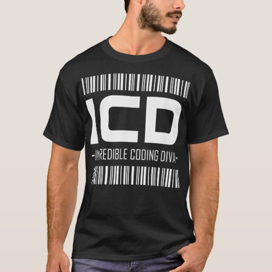 T-shirt Codeur Médicale amusant ICD Incroyable Coder Diva  (Devant)