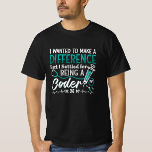 T-shirt Codeur Médicale Étant Un Programmeur De Codage ICD